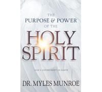 The Purpose and Power of the Holy Spirit