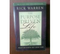 The Purpose Driven Life