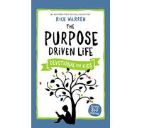 The Purpose Driven Life Devotional for Kids