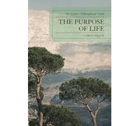 The Purpose of Life: An Eastern Philosophical Vision