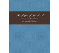 The Purpose of The Church - Leadership Development Training