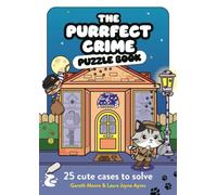 The Purrfect Crime Puzzle Book : 25 Cute Cases to Solve