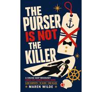 The Purser Is Not The Killer: A Cruise Ship Whodunit Cross-Out Names Puzzle Book With 5,000 Suspects, 18 Clues, and One Killer