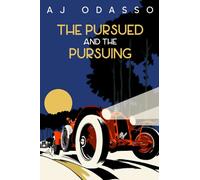 The Pursued and the Pursuing