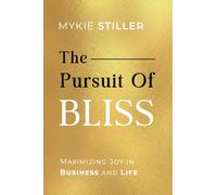 The Pursuit of Bliss