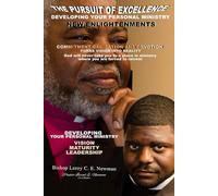 The Pursuit of Excellence: Developing Your Personal Ministry New Enlightenment
