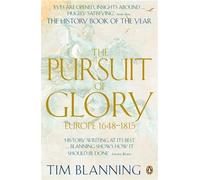 The Pursuit of Glory: Europe 1648-1815 by Tim Blanning (2008-02-28)