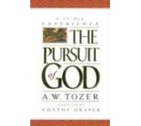 The Pursuit of God: A 31-Day Experience