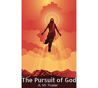 The Pursuit of God: Updated Edition with Study Guide