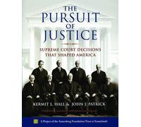 John J. Patrick Kermit L. Hall The Pursuit of Justice (Paperback)