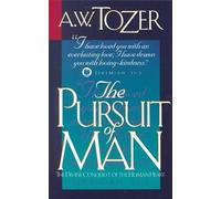 The Pursuit of Man: The Divine Conquest of the Human Heart