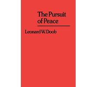 The Pursuit of Peace.