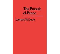 The Pursuit of Peace.