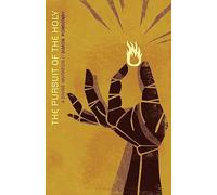 The Pursuit of the Holy: A Divine Invitation