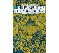 The Pursuit of the Millennium: Revolutionary Millenaria - Paperback NEW Norman C