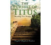 The Pursuit Of Titus: Unveiling True Sonship