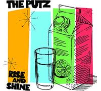 The Putz - Rise And Shine [VINYL]