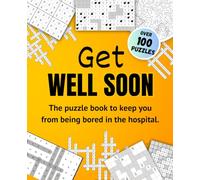 The Puzzle Book To Keep You From Being Bored In The Hospital. Get Well Soon: Wonderful gift to keep patients occupied during hospital stays. Ideal ... package for women and men against boredom.