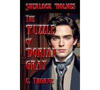 The Puzzle of Dorian Gray: The Continuing Chronicles of Sherlock Holmes