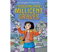 The Puzzling Fate of Millicent Graves (A Graphic Novel)