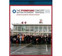 The Pyongyang Concert: New York Philharmonic (Maazel)
