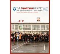 The Pyongyang Concert: New York Philharmonic (Maazel)