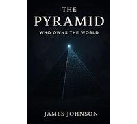 The Pyramid: Who Owns the World (The System)