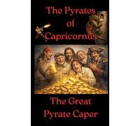 The pyrates of capricornus The great pyrate caper