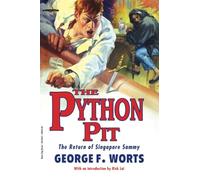 The Python Pit: The Return of Singapore Sammy