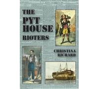 The Pythouse Rioters: from Tisbury to Tasmania