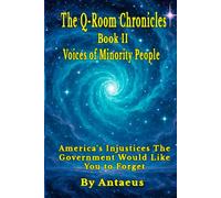 The Q-Room Chronicles: Book 2: Voices of Minority People