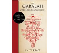 The Qabalah Workbook for Magicians : A Guide to the Sephiroth