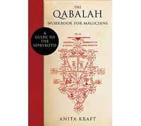The Qabalah Workbook for Magicians: A Guide to the Sephiroth