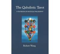 The Qabalistic Tarot Book: A Textbook of Mystical Philosophy