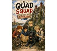 The Quad Squad: The House on Red Rum Drive