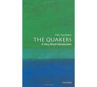 The Quakers : A Very Short Introduction