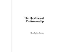 The Qualities of Craftsmanship