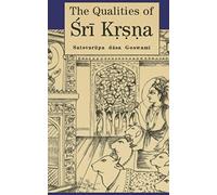 The Qualities of Sri Krsna: Illustrated