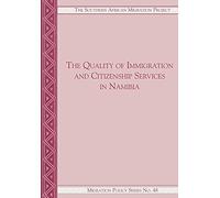 The Quality of Immigration and Citizenship Services in Namibia (Migration Policy)
