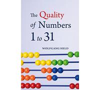 The Quality of Numbers One to Thirty-one