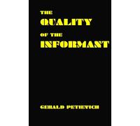 The Quality of the Informant