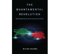 The Quantamental Revolution : Factor Investing in the Age of Machine Learning