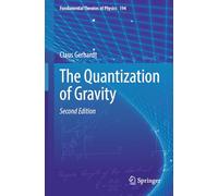 The Quantization of Gravity (Fundamental Theories of Physics, 194)