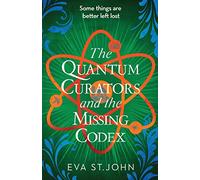 The Quantum Curators and the Missing Codex: 3