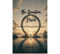 The Quantum Divide: First Contact Through Real Physics