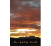 The Quantum Gospel