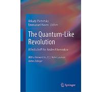 The Quantum-Like Revolution: A Festschrift for Andrei Khrennikov