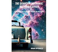 The Quantum Mechanic: Butterfly Effect: 1