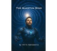 The Quantum Mind: A Metaphysical Science Fiction Horror Story
