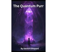 The Quantum Purr: Book 2